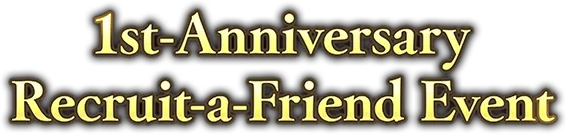 1st-AnniversaryRecruit-a-Friend Event